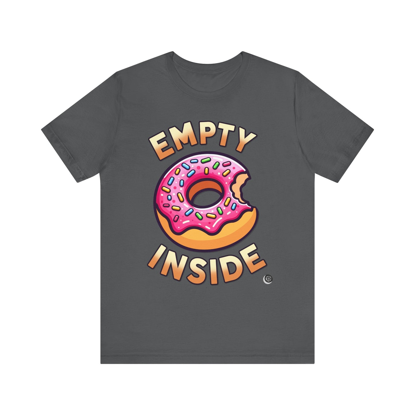 'Empty Inside' Donut  Unisex T-Shirt