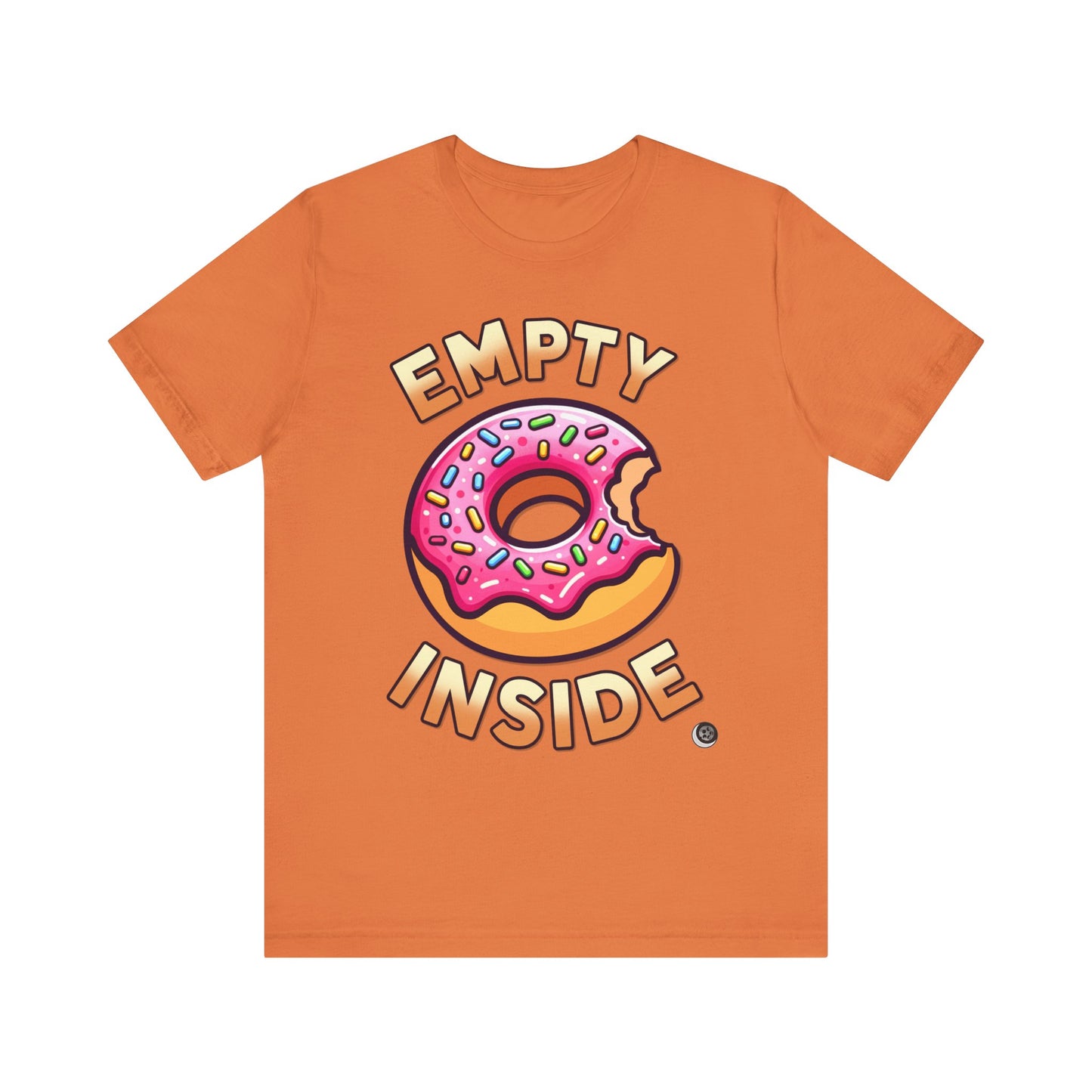 'Empty Inside' Donut  Unisex T-Shirt