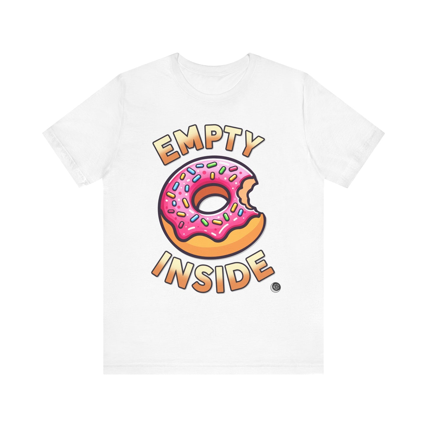 'Empty Inside' Donut  Unisex T-Shirt